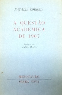 A QUESTÃO ACADÉMICA DE 1907