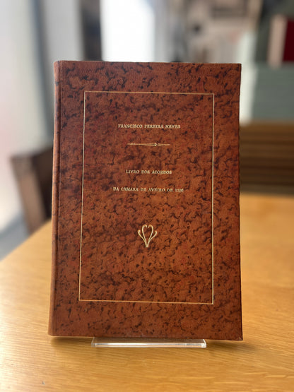 LIVRO DOS ACORDOS DA CÂMARA DE AVEIRO DE 1580