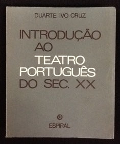 INTRODUÇÃO AO TEATRO PORTUGUÊS DO SÉC. XX