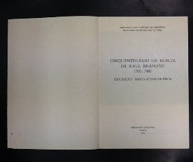 CINQUENTENÁRIO DA MORTE DE RAUL BRANDÃO EXPOSIÇÃO BIBLIO-ICONOGRÁFICA