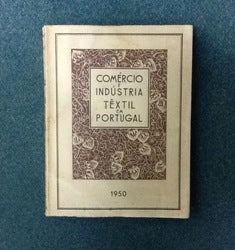 COMÉRCIO E INDÚSTRIA TÊXTIL EM PORTUGAL