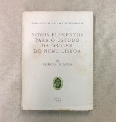 NOVOS ELEMENTOS PARA O ESTUDO DA ORIGEM DO NOME LISBOA