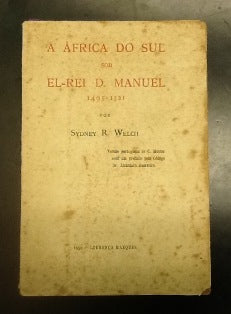 A ÁFRICA DO SUL SOB EL- REI D. MANUEL