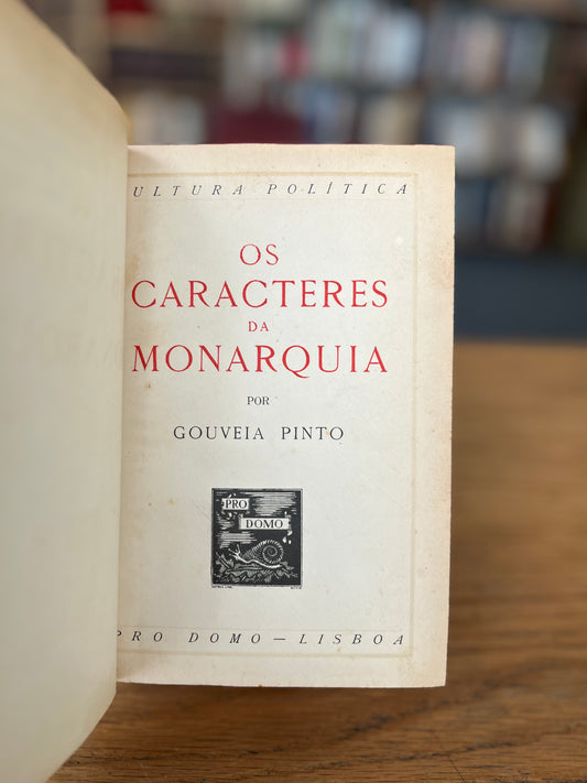 OS CARACTERES DA MONARQUIA