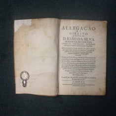 ALLEGAÇÃO / DE/ DIREITO/ A FAVOR DE/ D. JOÃO DA SILVA/ MARQUEZ DE GOVVEA,/ CONDE DE PORTALEGRE, MORDOMO-/