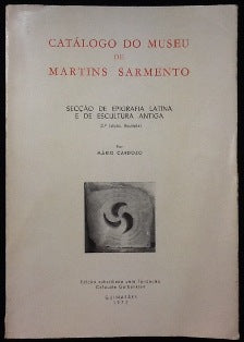 CATÁLOGO DO MUSEU DE MARTINS SARMENTO