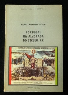 PORTUGAL NA ALVORADA DO SÉCULO XX