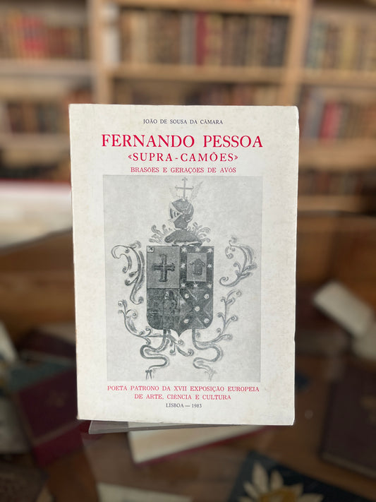 FERNANDO PESSOA «SUPRA-CAMÕES»