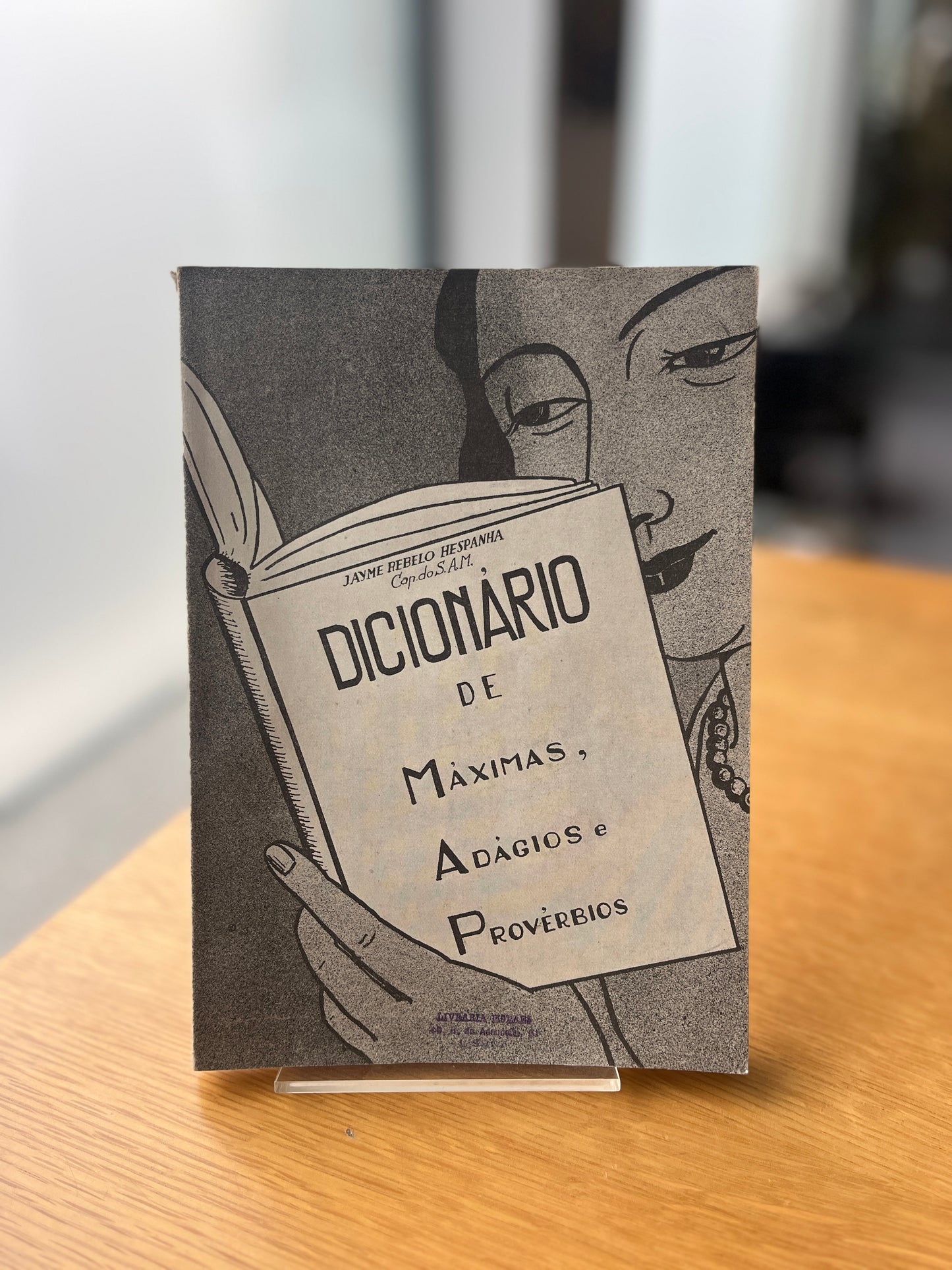 DICIONÁRIO DE MÁXIMAS, ADÁGIOS E PROVÉRBIOS