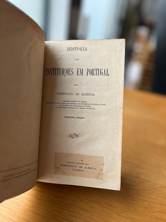HISTÓRIA DAS INSTITUIÇÕES EM PORTUGAL