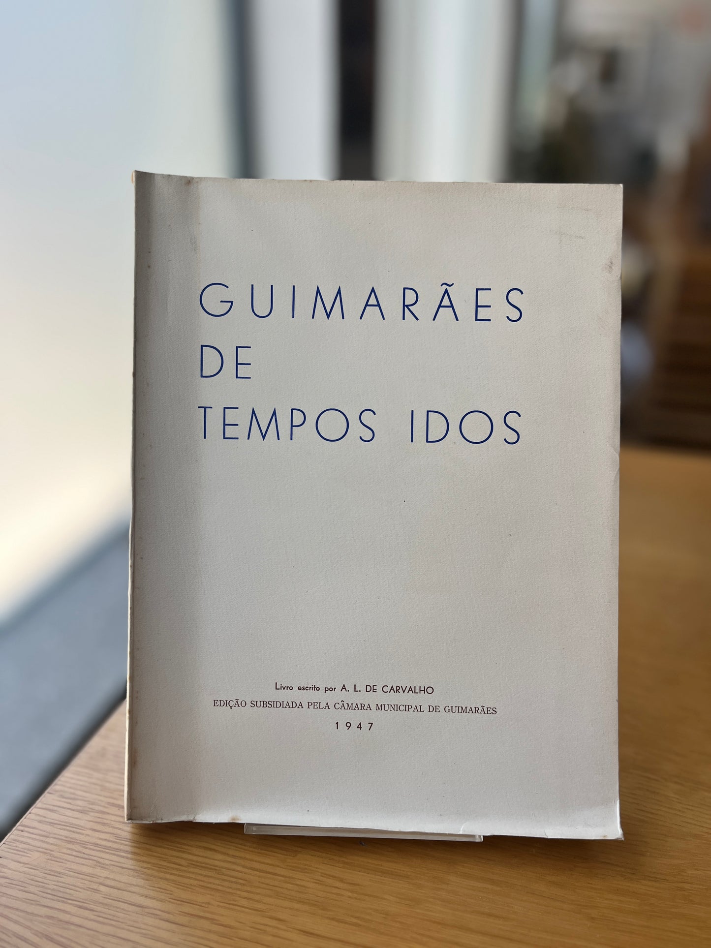 GUIMARÃES DE TEMPOS IDOS