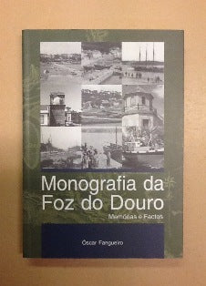 MONOGRAFIA DA FOZ DO DOURO