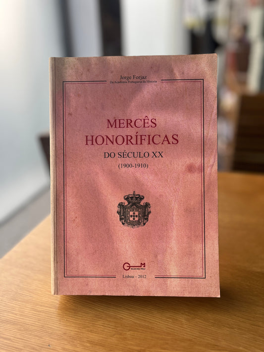 MERCÊS HONORÍFICAS DO SÉCULO XX