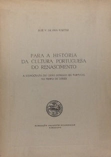 PARA A HISTÓRIA DA CULTURA PORTUGUESA DO RENASCIMENTO