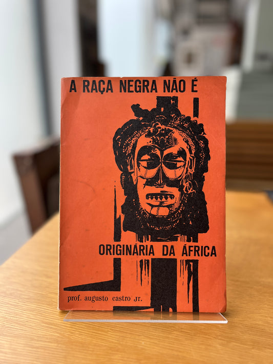 A RAÇA NEGRA NÃO É ORIGINÁRIA DA ÁFRICA