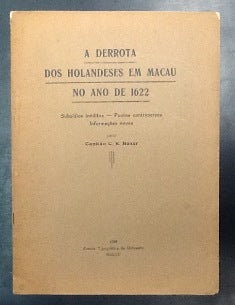 A DERROTA DOS HOLANDESES EM MACAU NO ANO DE 1622.