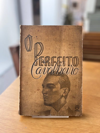 O PERFEITO CAVALHEIRO