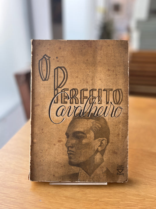 O PERFEITO CAVALHEIRO