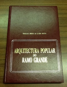 ARQUITECTURA POPULAR DO RAMO GRANDE