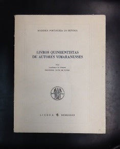 LIVROS QUINHENTISTAS DE AUTORES VIMARANENSES