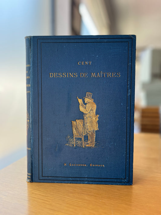 CENT DESSINS DE MAÎTRES