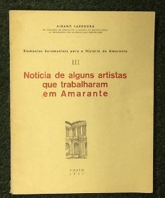 NOTÍCIA DE ALGUNS ARTISTAS QUE TRABALHARAM EM AMARANTE