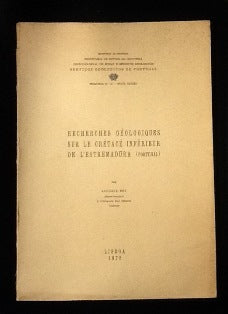 RECHERCHES GÉOLOGIQUES SUR LE CRÉTACÉ INFÉRIEUR DE L’ESTREMADURA ( PORTUGAL ).