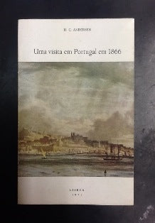 UMA VISITA EM PORTUGAL EM 1866