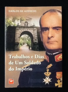TRABALHOS E DIAS DE UM SOLDADO DO IMPÉRIO