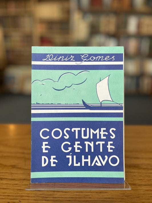 COSTUMES E GENTE DE ÍLHAVO