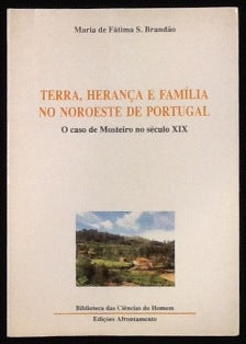 TERRA, HERANÇA E FAMÍLIA NO NOROESTE DE PORTUGAL