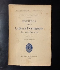 ESTUDOS SOBRE A CULTURA PORTUGUESA DO SÉCULO XIX.
