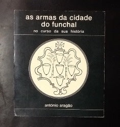 AS ARMAS DA CIDADE DO FUNCHAL