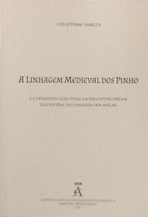 A LINHAGEM MEDIEVAL DOS PINHO