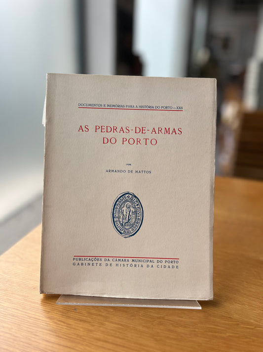 AS PEDRAS-DE-ARMAS DO PORTO
