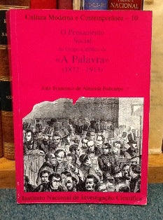 O PENSAMENTO SOCIAL DO GRUPO CATÓLICO DE «A PALAVRA» (1872- 1913)