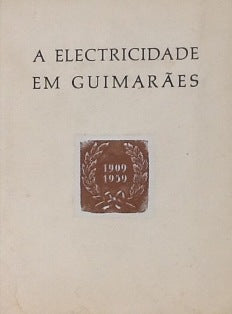 A ELECTRICIDADE EM GUIMARÃES
