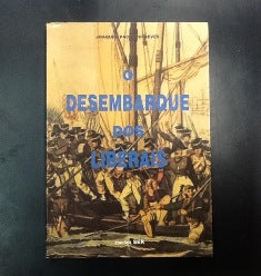 O DESEMBARQUE DOS LIBERAIS
