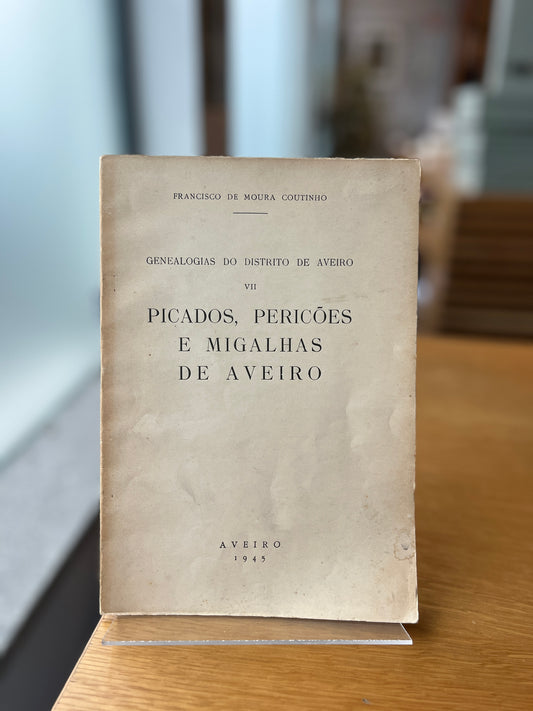 PICADOS, PERICÕES E MIGALHAS DE AVEIRO