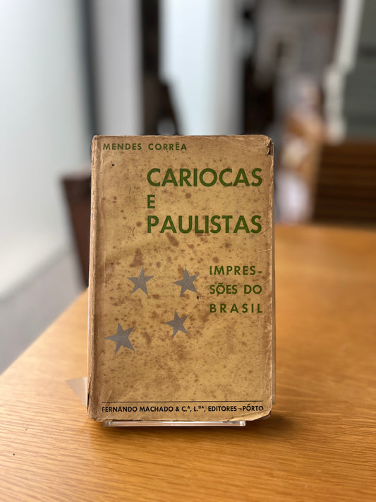 CARIOCAS E PAULISTAS