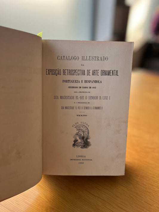 CATALOGO ILLUSTRADO DA EXPOSIÇÃO RETROSPECTIVA DE ARTE ORNAMENTAL