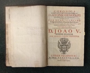 CHRONICA/ DO MUITO ALTO, E MUITO ESCLARECIDO PRINCIPE/ D. AFFONSO HENRIQUES,/