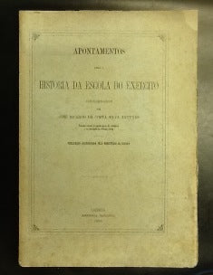 APONTAMENTOS PARA A HISTÓRIA DA ESCOLA DO EXERCITO.