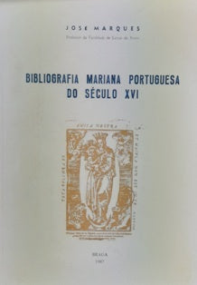 BIBLIOGRAFIA MARIANA PORTUGUESA DO SÉCULO XVI