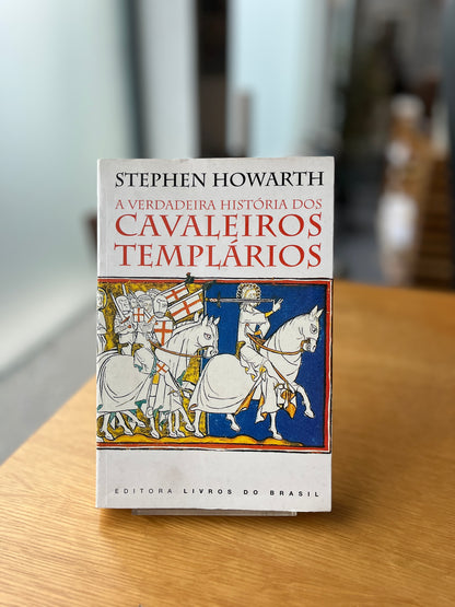 A VERDADEIRA HISTÓRIA DOS CAVALEIROS TEMPLÁRIOS