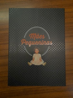 MÃES PEQUENINAS