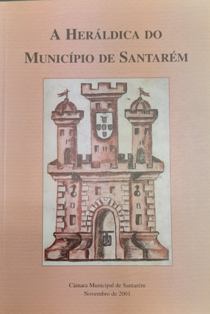 A HERÁLDICA DO MUNICÍPIO DE SANTARÉM