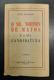 O SR. NORTON DE MATOS E A SUA CANDIDATURA