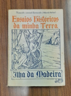 ENSAIOS HISTÓRICOS DA MINHA TERRA.