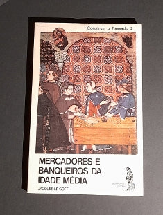 MERCADORES E BANQUEIROS DA IDADE MÉDIA